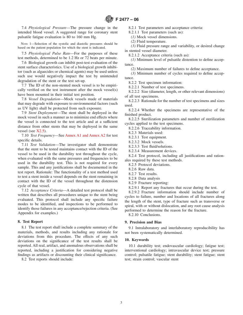 ASTM F2477-06 - Standard Test Methods for <bdit>in vitro</bdit> Pulsatile Durability Testing of Vascular Stents