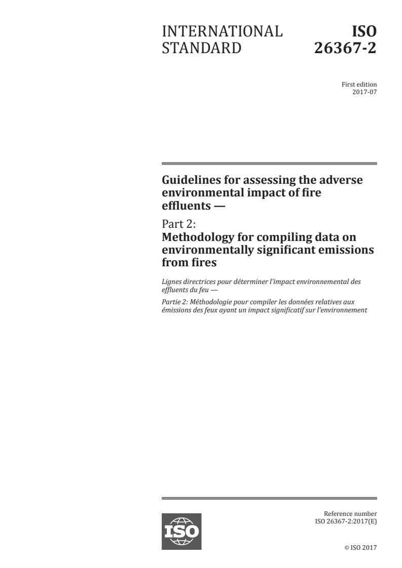 ISO 26367-2:2017 - Guidelines for assessing the adverse environmental impact of fire effluents — Part 2: Methodology for compiling data on environmentally significant emissions from fires
Released:25. 07. 2017