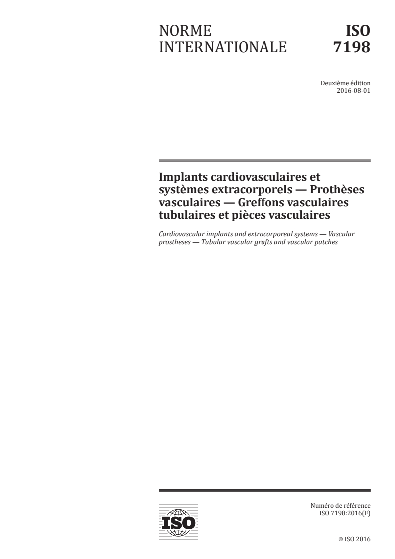 ISO 7198:2016 - Implants cardiovasculaires et systèmes extracorporels — Prothèses vasculaires — Greffons vasculaires tubulaires et pièces vasculaires
Released:7/21/2016