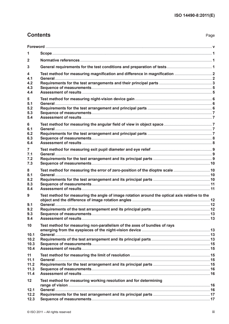ISO 14490-8:2011 - Optics and optical instruments — Test methods for telescopic systems — Part 8: Test methods for night-vision devices
Released:9/16/2011