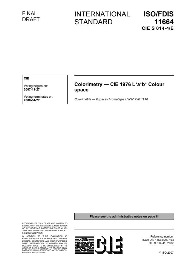 ISO/FDIS 11664 - Colorimetry -- CIE 1976 L*a*b* Colour space
