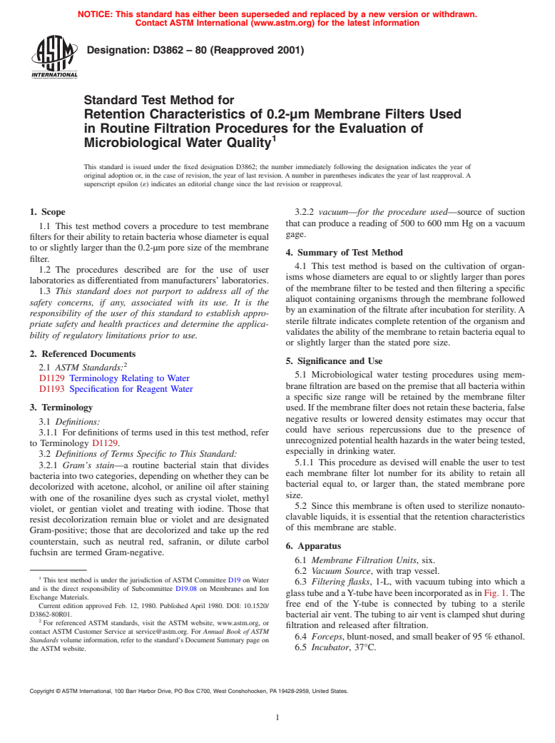 ASTM D3862-80(2001) - Standard Test Method for Retention Characteristics of 0.2-&#181m Membrane Filters Used in Routine Filtration Procedures for the Evaluation of Microbiological Water Quality (Withdrawn 2010)