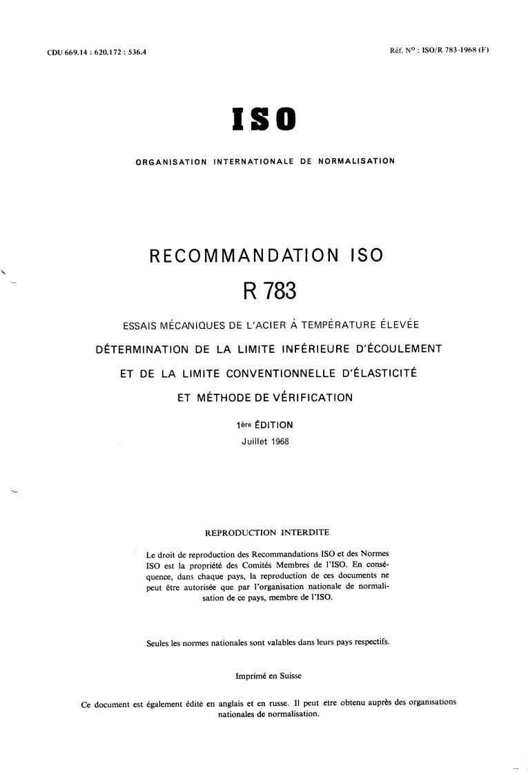 ISO/R 783:1968 - Mechanical testing of steel at elevated temperatures — Determination of lower yield stress and proof stress and proving test
Released:7/1/1968