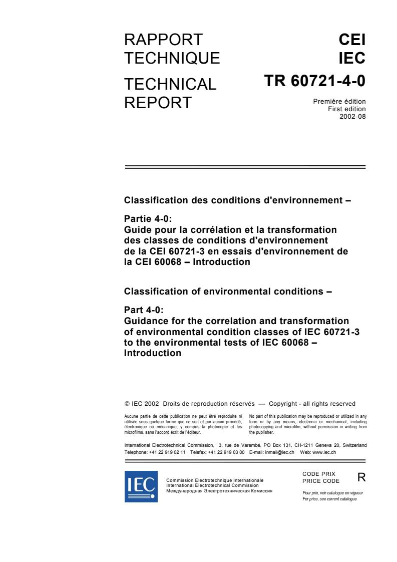IEC TR 60721-4-0:2002 - Classification of environmental conditions - Part 4-0: Guidance for the correlation and transformation of the environmental condition classes of IEC 60721-3 to the environmental tests of IEC 60068 - Introduction