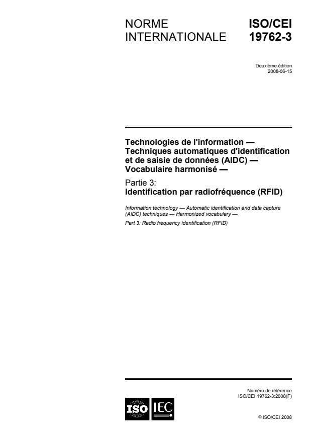 ISO/IEC 19762-3:2008 - Technologies de l'information -- Techniques automatiques d'identification et de saisie de données (AIDC) -- Vocabulaire harmonisé