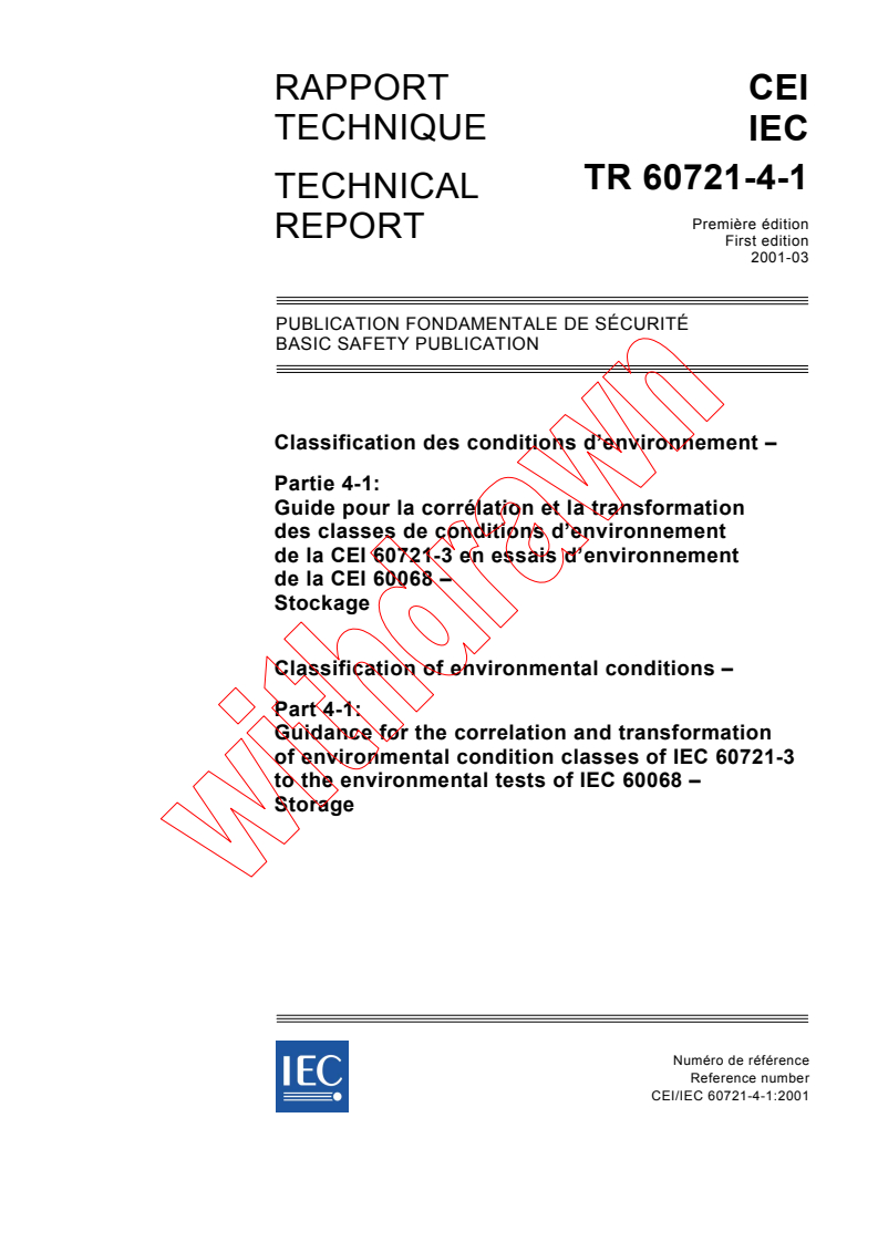 IEC TR 60721-4-1:2001 - Classification of environmental conditions - Part 4-1: Guidance for the correlation and transformation of environmental condition classes of IEC 60721-3 to the environmental tests of IEC 60068 - Storage
Released:3/30/2001
Isbn:2831857201