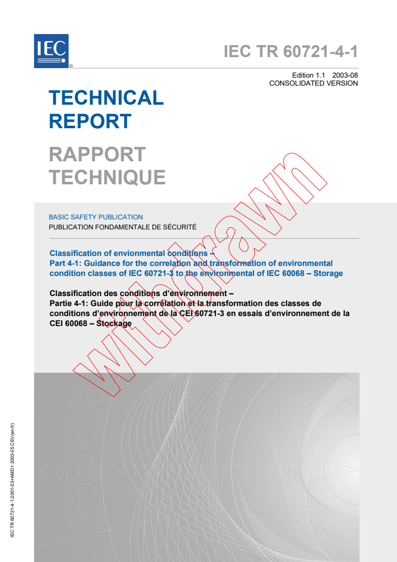 IEC TR 60721-4-1:2001+AMD1:2003 CSV - Classification of environmental conditions - Part 4-1: Guidance for the correlation and transformation of environmental condition classes of IEC 60721-3 to the environmental tests of IEC 60068 - Storage
Released:8/15/2003
Isbn:2831870941