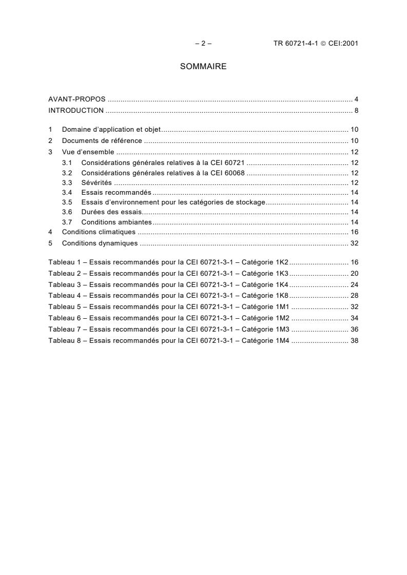 IEC TR 60721-4-1:2001 IEC TR 60721-4-1:2001 - Classification of environmental conditions - Part 4-1: Guidance for the correlation and transformation of environmental condition classes of IEC 60721-3 to the environmental tests of IEC 60068 - Storage - Page 4 preview