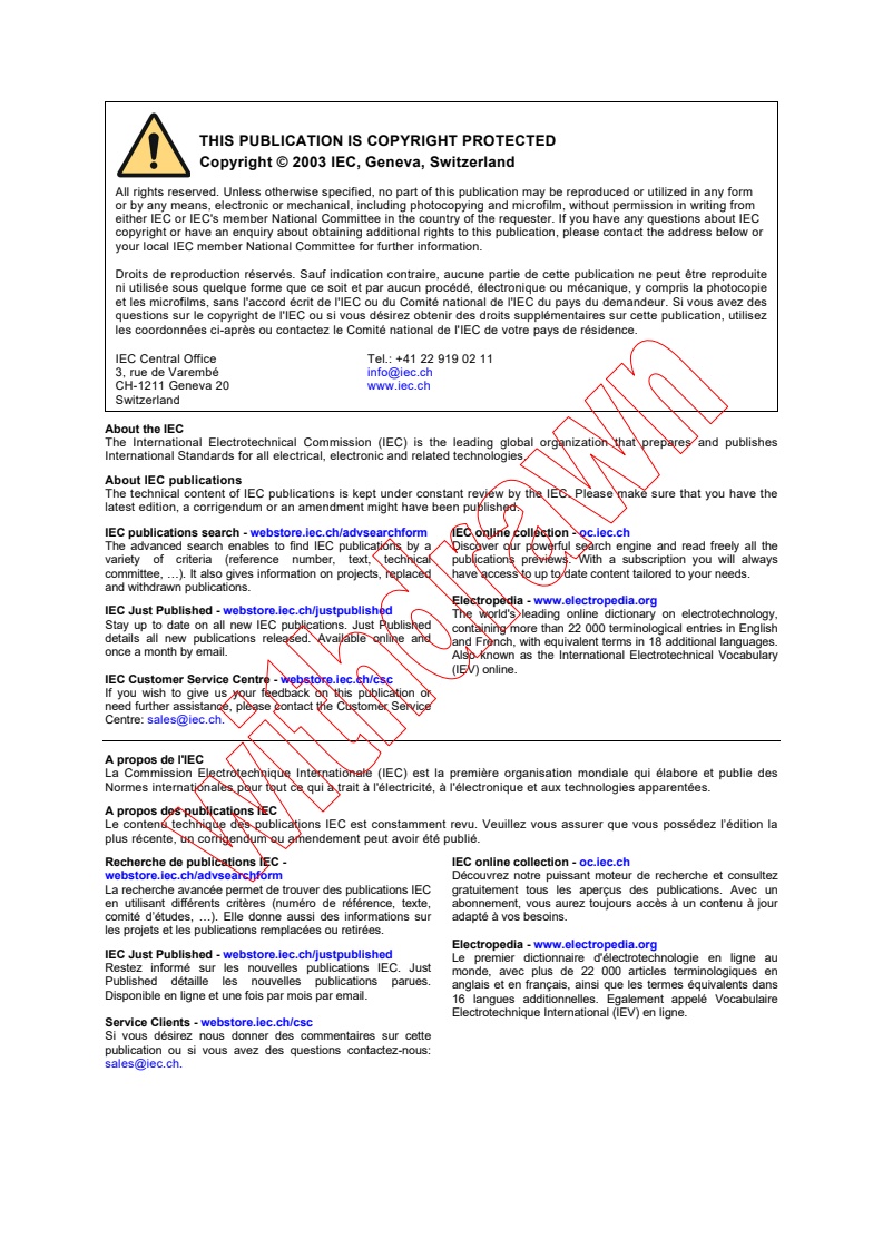 IEC TR 60721-4-2:2001 IEC TR 60721-4-2:2001+AMD1:2003 CSV - Classification of environmental conditions - Part 4-2: Guidance for the correlation and transformation of environmental condition classes of IEC 60721-3 to the environmental tests of IEC 60068 - Transportation
Released:8/18/2003
Isbn:2831870739 - Page 2 preview