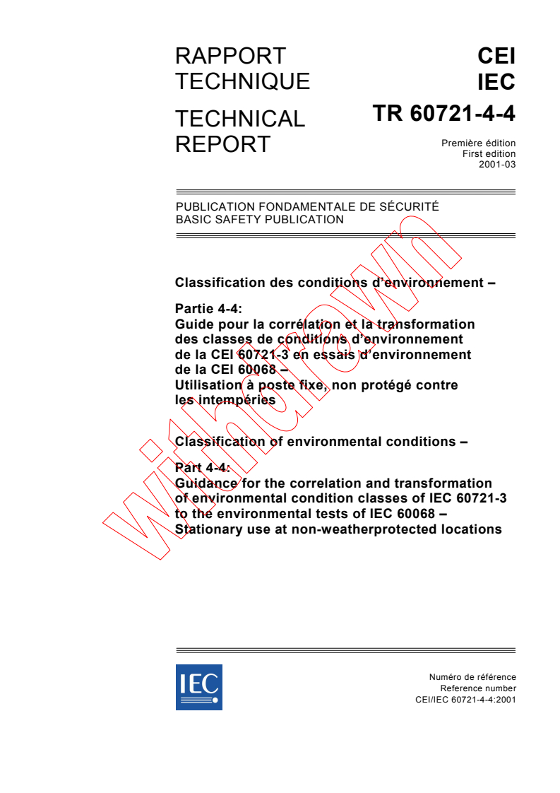 IEC TR 60721-4-4:2001 - Classification of environmental conditions - Part 4-4: Guidance for the correlation and transformation of the environmental condition classes of IEC 60721-3 to the environmental tests of IEC 60068 - Stationary use at non-weatherprotected locations
Released:3/30/2001
Isbn:283185721X