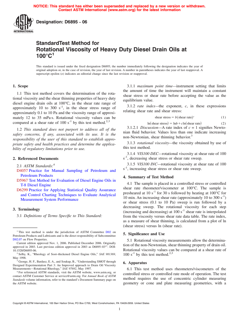 ASTM D6895-06 - Standard Test Method for Rotational Viscosity of Heavy Duty Diesel Drain Oils at 100&#176;C