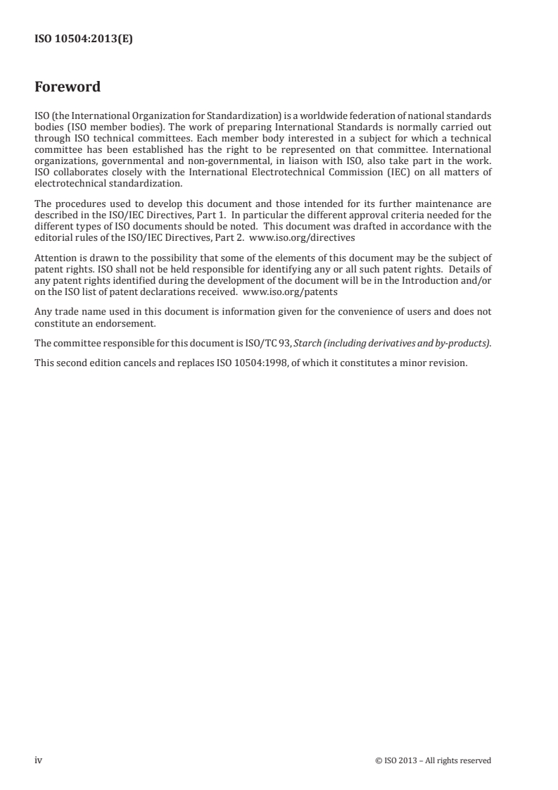 ISO 10504:2013 ISO 10504:2013 - Starch derivatives — Determination of the composition of glucose syrups, fructose syrups and hydrogenated glucose syrups — Method using high-performance liquid chromatography
Released:8/19/2013 - Page 4 preview