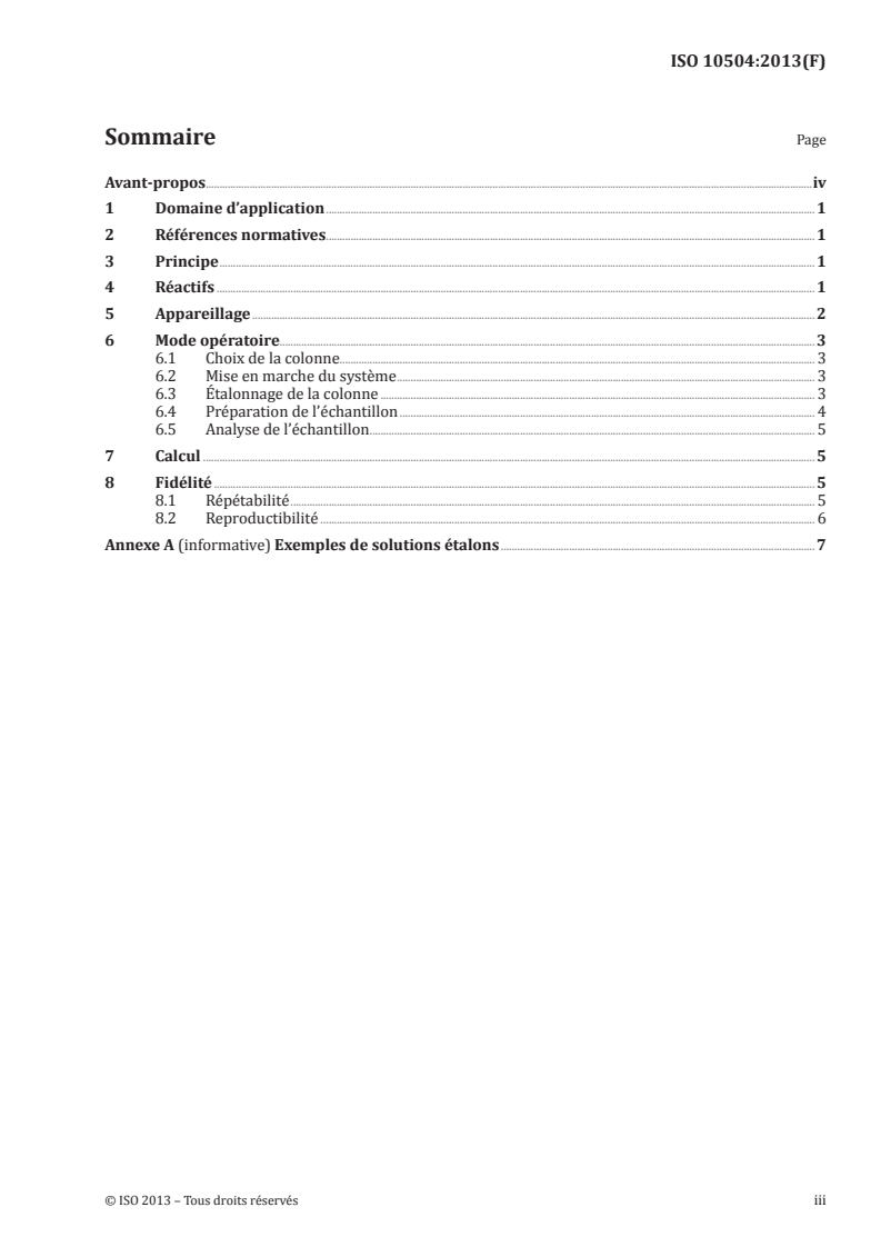 ISO 10504:2013 - Produits dérivés de l'amidon — Détermination de la composition des sirops de glucose, des sirops de fructose et des sirops de glucose hydrogénés — Méthode par chromatographie en phase liquide à haute performance
Released:2/10/2015