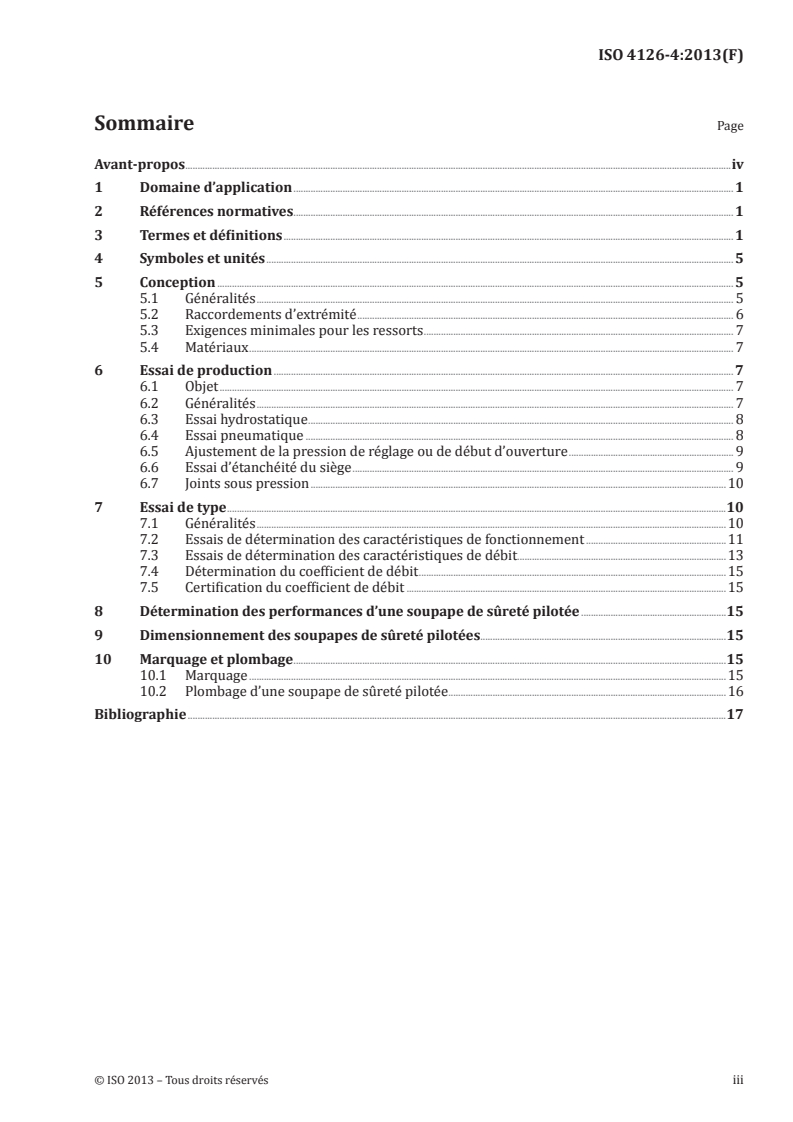 ISO 4126-4:2013 - Dispositifs de sécurité pour protection contre les pressions excessives — Partie 4: Soupapes de sûreté pilotées
Released:7/12/2013