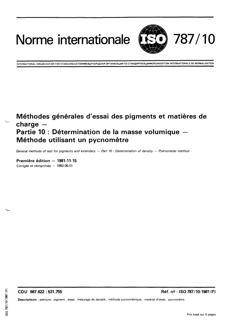 ISO 787-10:1981 - General methods of test for pigments and extenders — Part 10: Determination of density — Pyknometer method
Released:11/1/1981