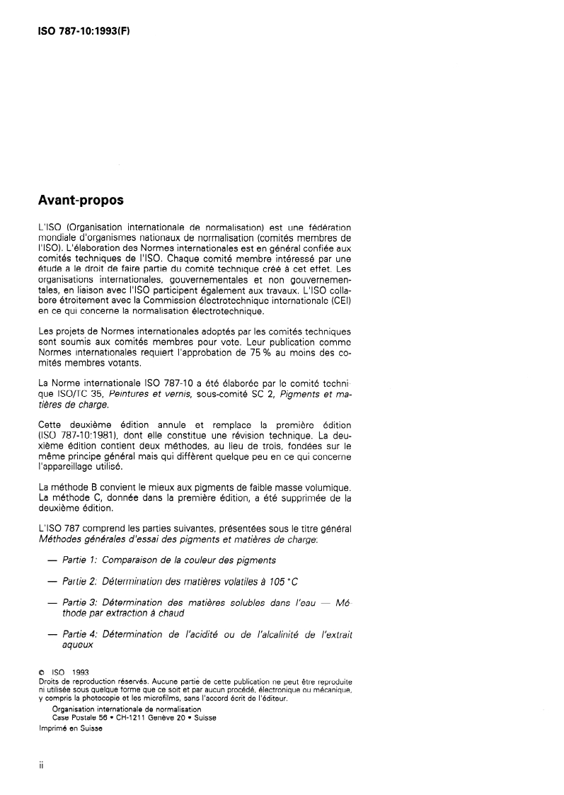 ISO 787-10:1993 ISO 787-10:1993 - Méthodes générales d'essai des pigments et matières de charge — Partie 10: Détermination de la masse volumique — Méthode utilisant un pycnomètre
Released:6/17/1993 - Page 2 preview
