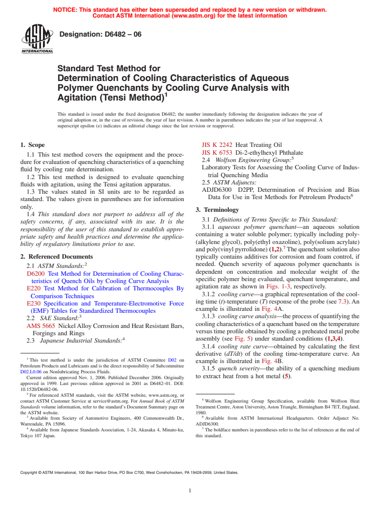 ASTM D6482-06 - Standard Test Method for Determination of Cooling Characteristics of Aqueous Polymer Quenchants by Cooling Curve Analysis with Agitation (Tensi Method)