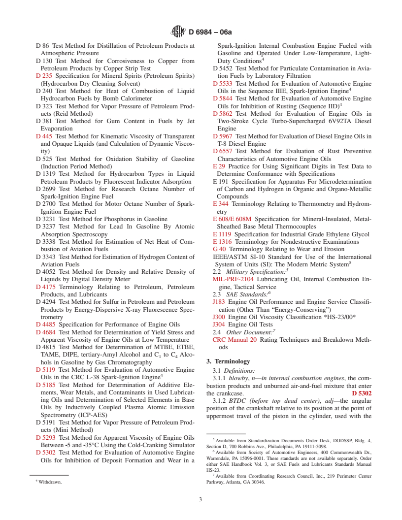 ASTM D6984-06a - Standard Test Method for Evaluation of Automotive Engine Oils in the Sequence IIIF, Spark-Ignition Engine