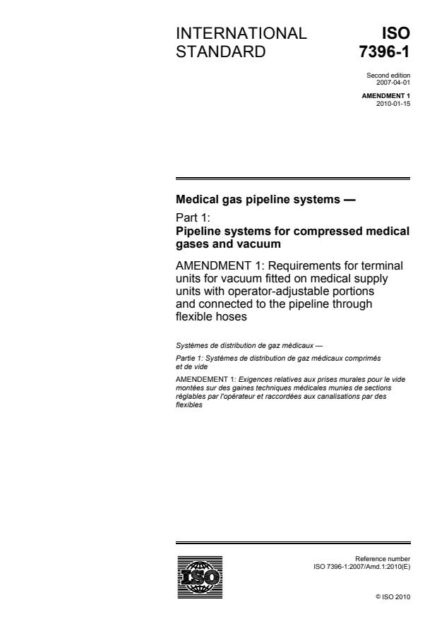 ISO 7396-1:2007/Amd 1:2010 - Requirements for terminal units for vacuum fitted on medical supply units with operator-adjustable portions and connected to the pipeline through flexible hoses