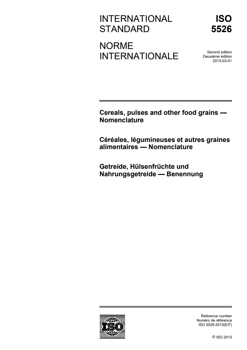 ISO 5526:2013 - Cereals, pulses and other food grains — Nomenclature
Released:2/22/2013