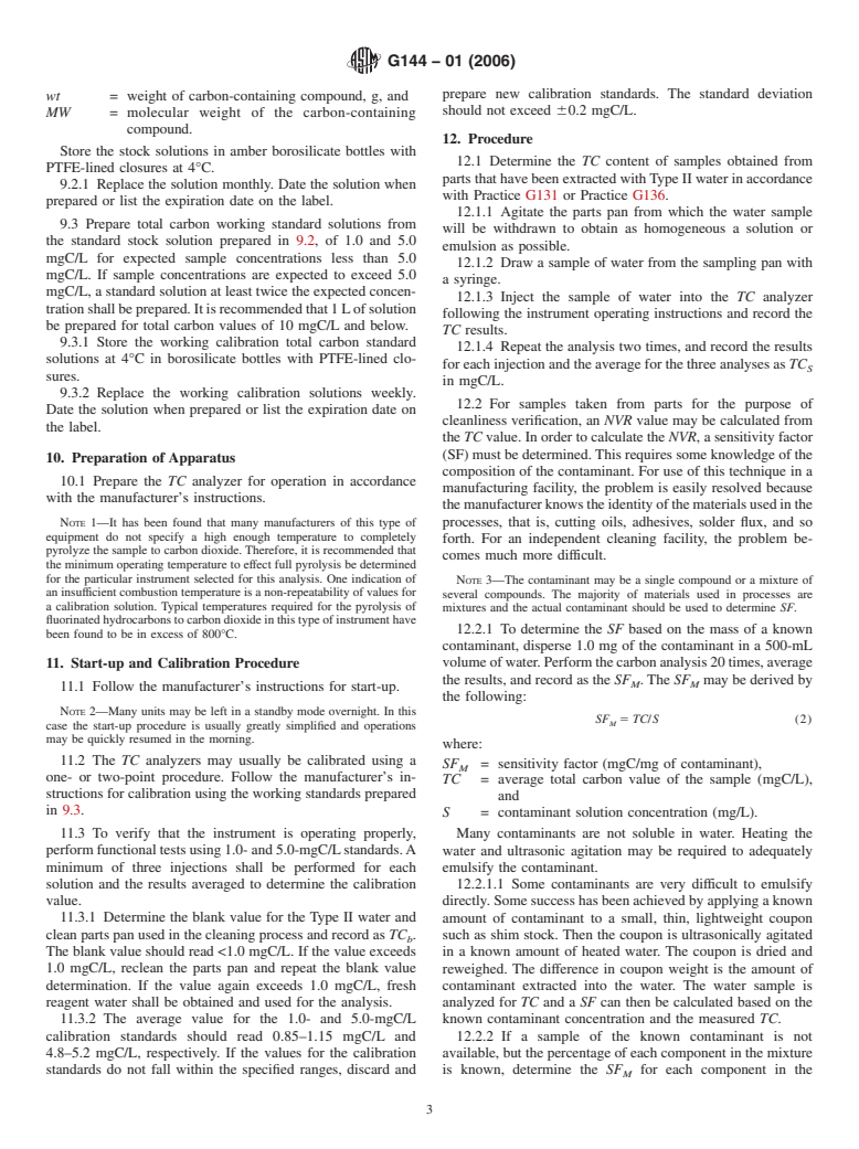 ASTM G144-01(2006) - Standard Test Method for Determination of Residual Contamination of Materials and Components by Total Carbon Analysis Using a High Temperature Combustion Analyzer