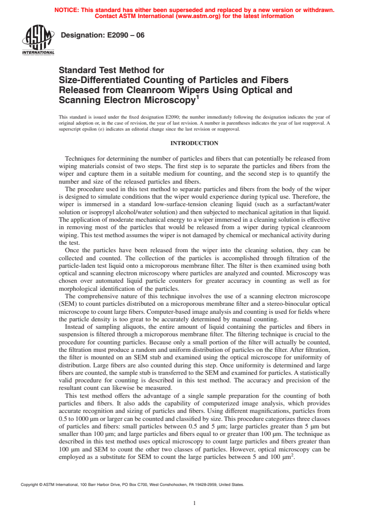 ASTM E2090-06 - Standard Test Method for Size-Differentiated Counting of Particles and Fibers Released from Cleanroom Wipers Using Optical and Scanning Electron Microscopy