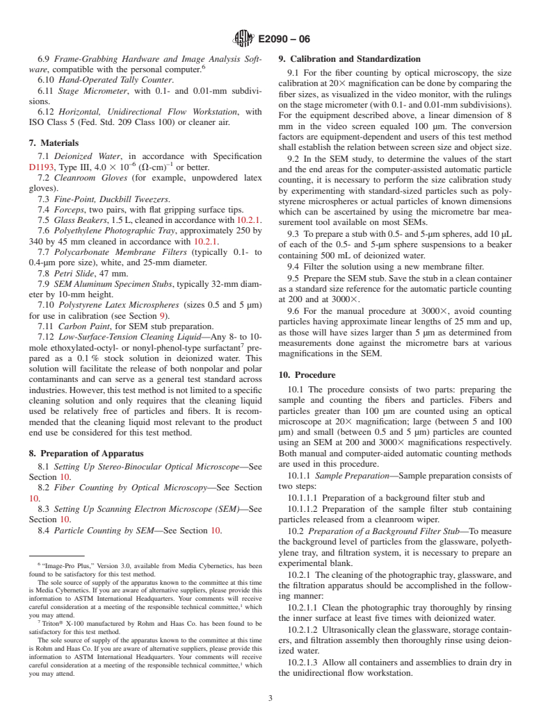 ASTM E2090-06 - Standard Test Method for Size-Differentiated Counting of Particles and Fibers Released from Cleanroom Wipers Using Optical and Scanning Electron Microscopy