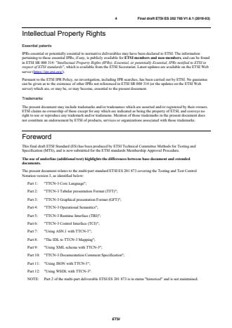 SIST ES 202 785 V1.6.1:2019 ETSI ES 202 785 V1.6.1 (2018-03) - Methods for Testing and Specification (MTS); The Testing and Test Control Notation version 3; TTCN-3 Language Extensions: Behaviour Types - Page 4 preview