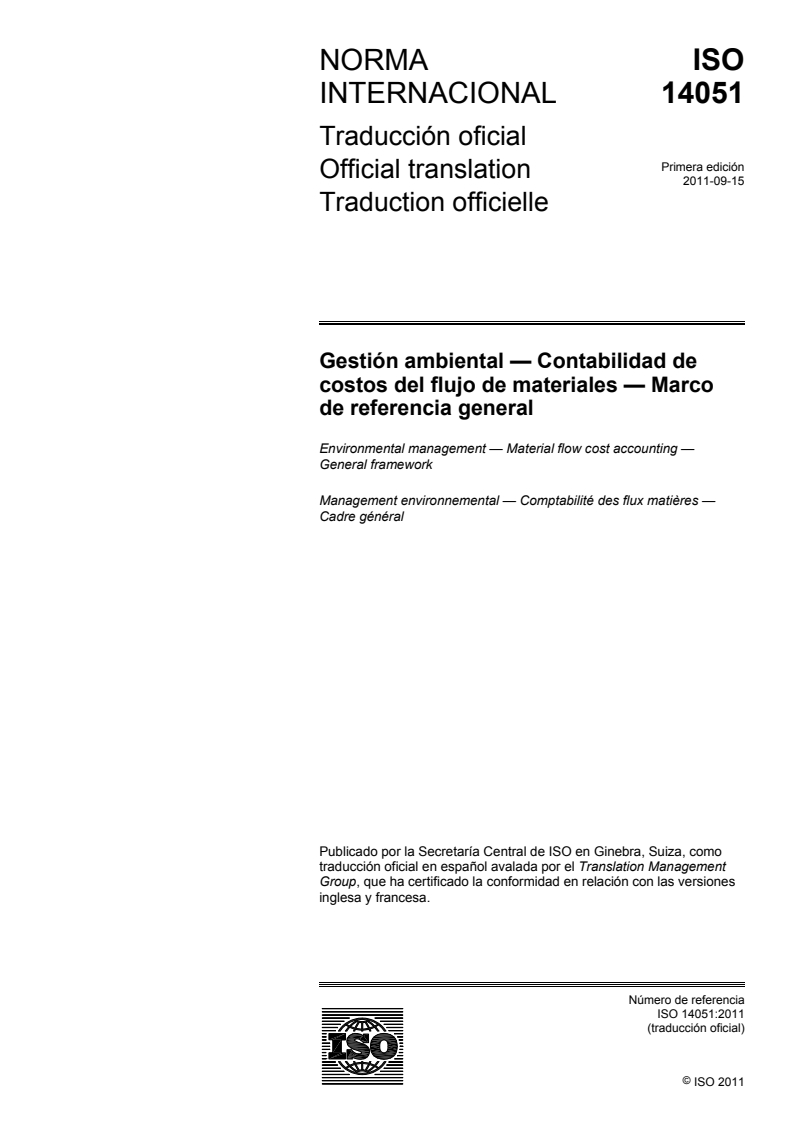 ISO 14051:2011 - Environmental management — Material flow cost accounting — General framework
Released:7/13/2012