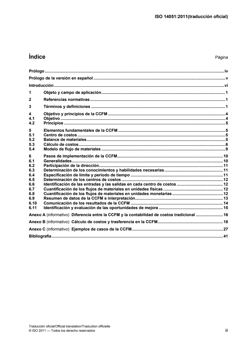 ISO 14051:2011 - Environmental management — Material flow cost accounting — General framework
Released:7/13/2012