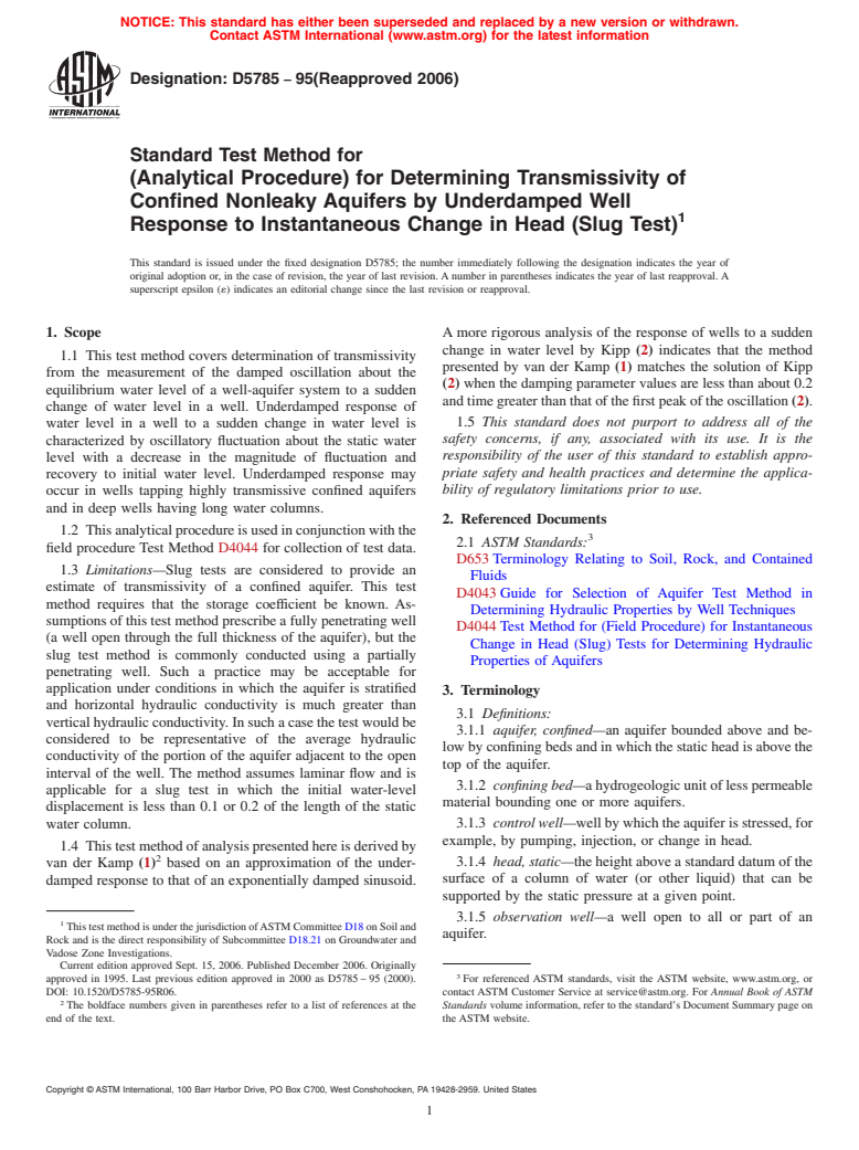 ASTM D5785-95(2006) - Standard Test Method for  (Analytical Procedure) for Determining Transmissivity of Confined Nonleaky Aquifers by Underdamped Well Response to Instantaneous Change in Head (Slug  Test)