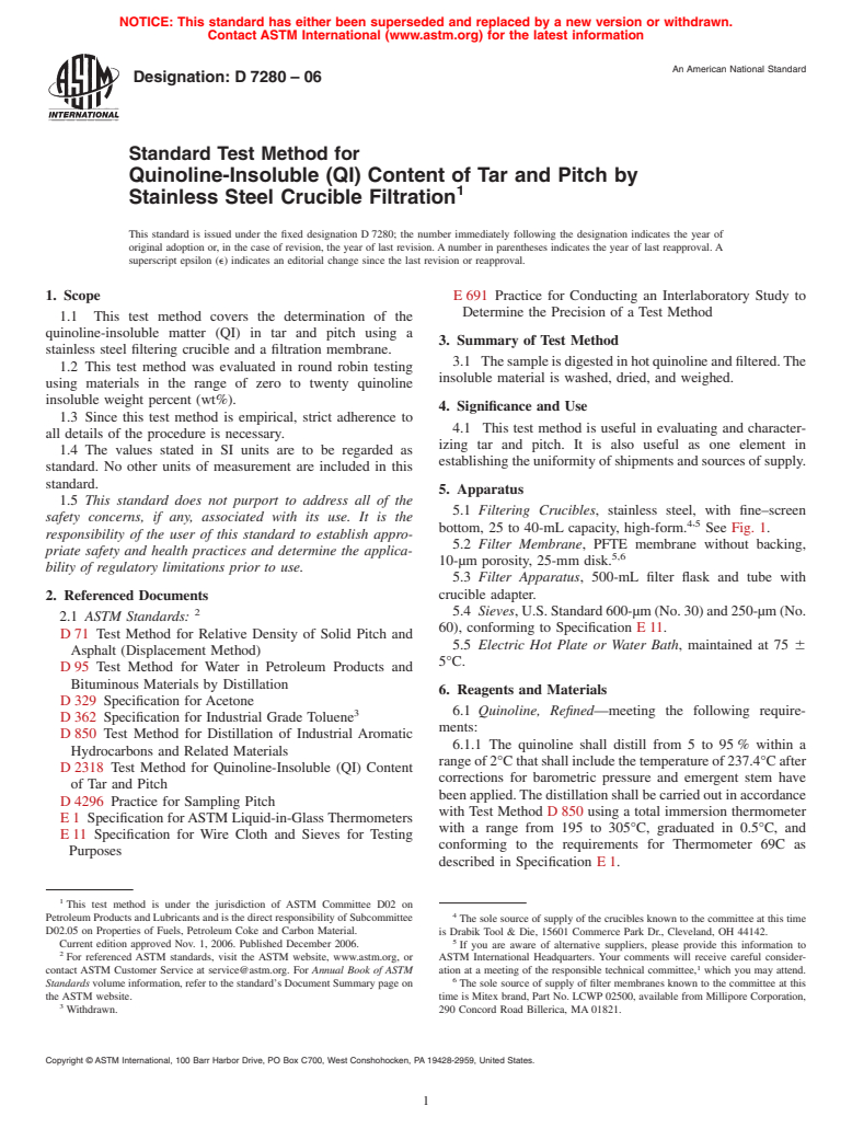 ASTM D7280-06 - Standard Test Method for Quinoline-Insoluble (QI) Content of Tar and Pitch by Stainless Steel Crucible Filtration