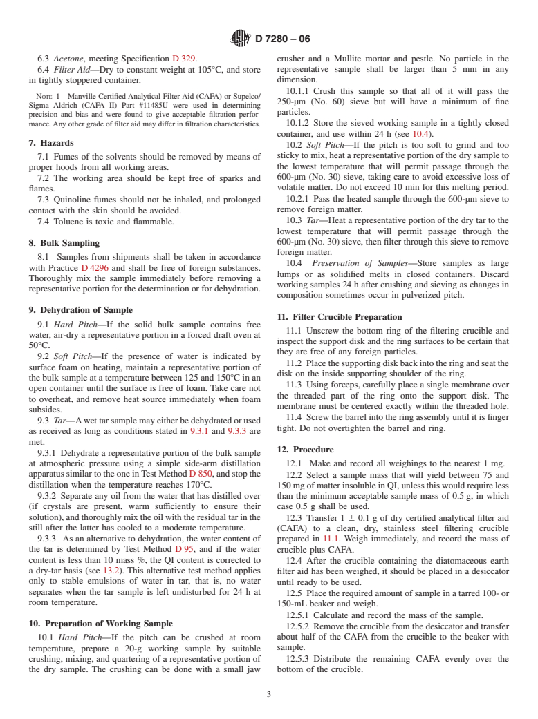 ASTM D7280-06 - Standard Test Method for Quinoline-Insoluble (QI) Content of Tar and Pitch by Stainless Steel Crucible Filtration