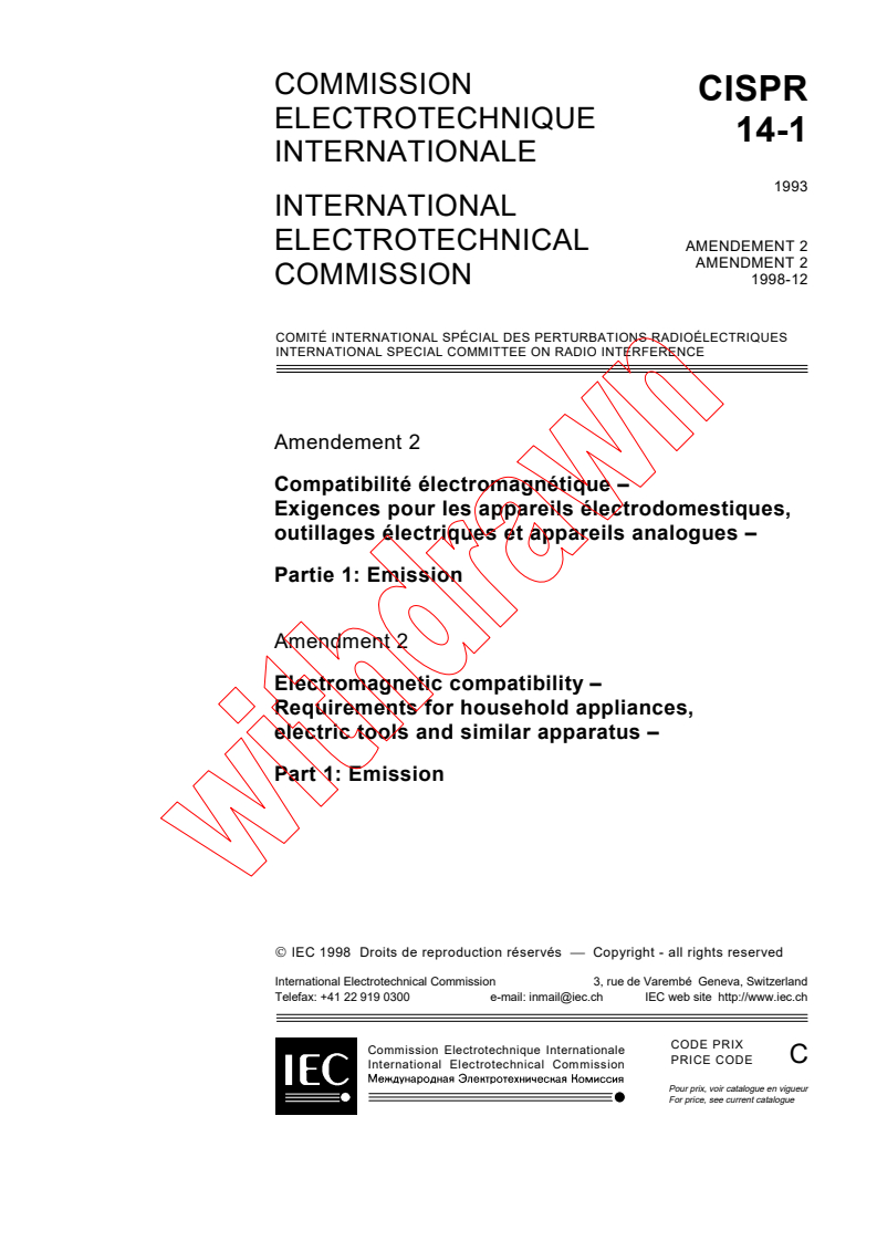 CISPR 14-1:1993/AMD2:1998 - Amendment 2 - Electromagnetic compatibility - Requirements for household appliances, electric tools and similar apparatus - Part 1: Emission - Product family standard
Released:12/15/1998
Isbn:2831846196