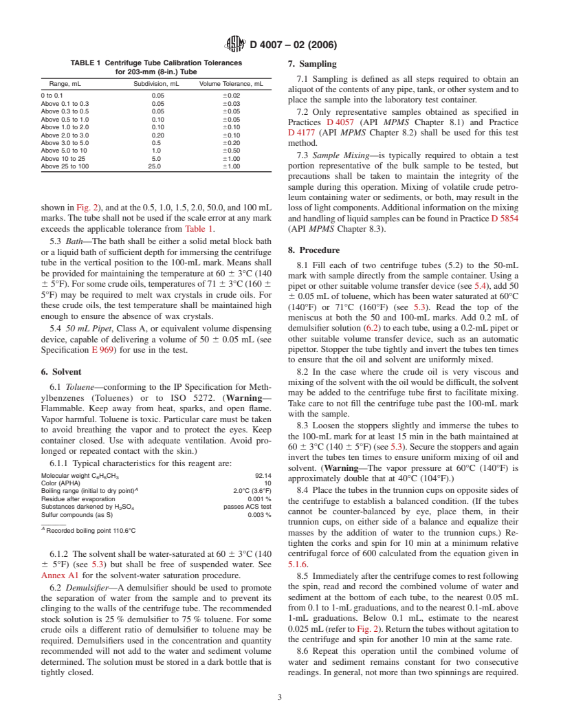 ASTM D4007-02(2006) - Standard Test Method for Water and Sediment in Crude Oil by the Centrifuge Method (Laboratory Procedure)