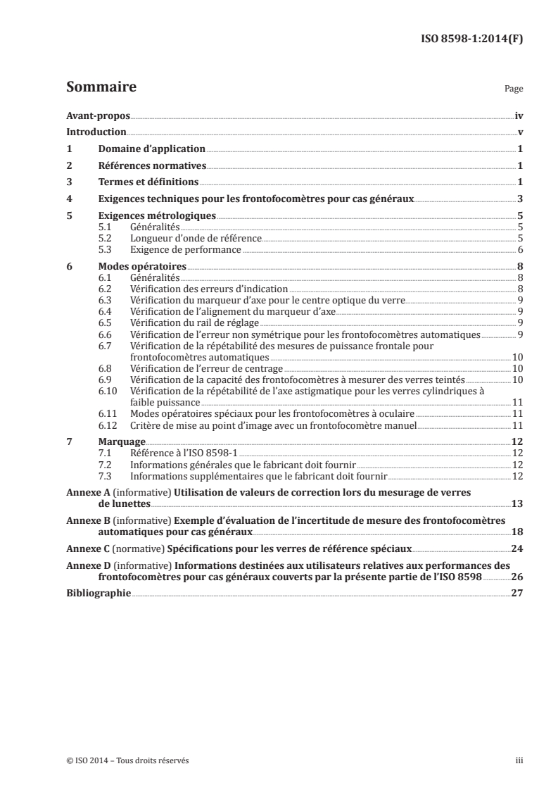 ISO 8598-1:2014 - Optique et instruments d'optique — Frontofocomètres — Partie 1: Instruments pour cas généraux
Released:9/16/2014