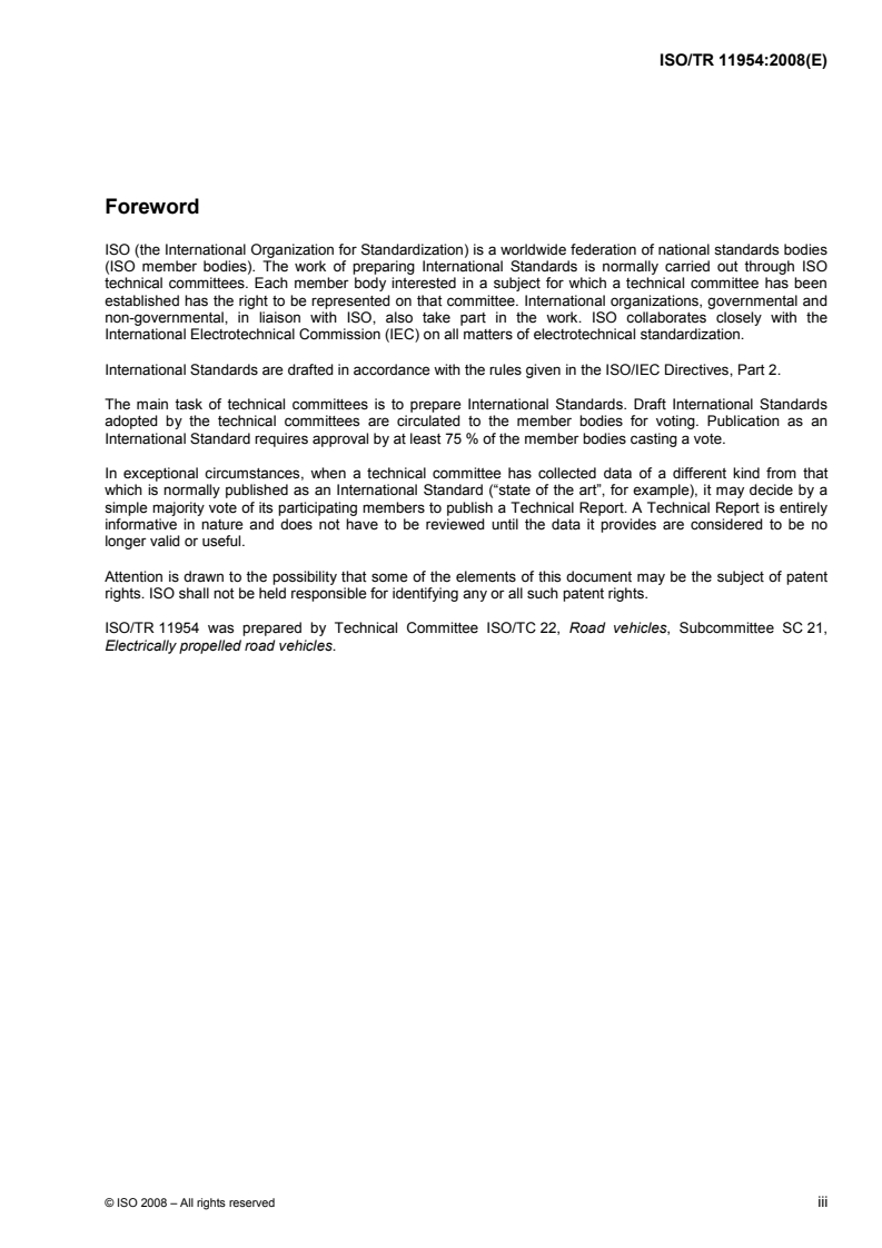 ISO/TR 11954:2008 - Fuel cell road vehicles — Maximum speed measurement
Released:10/9/2008