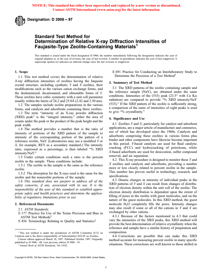 ASTM D3906-97 - Standard Test Method for Determination of Relative X-ray Diffraction Intensities of Faujasite-Type Zeolite-Containing Materials