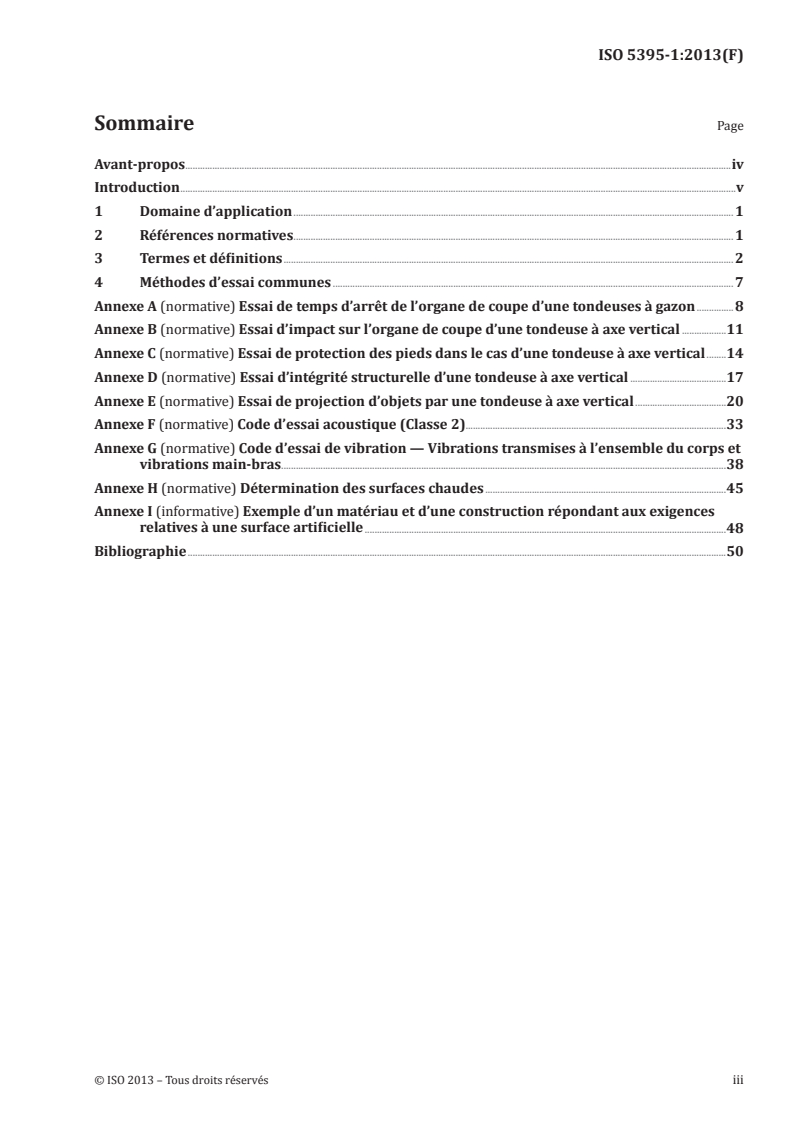 ISO 5395-1:2013 - Matériel de jardinage — Exigences de sécurité pour les tondeuses à gazon à moteur à combustion interne — Partie 1: Terminologie et essais communs
Released:8/13/2013