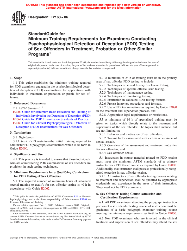 ASTM E2163-06 - Standard Guide for Minimum Training Requirements for Examiners Conducting Psychophysiological Detection of Deception (PDD) Testing of Sex Offenders in Treatment, Probation or Other Similar Programs