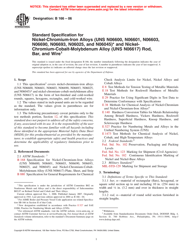 ASTM B166-06 - Standard Specification for Nickel-Chromium-Iron Alloys (UNS N06600, N06601, N06603, N06690, N06693, N06025, and N06045)* and Nickel-Chromium-Cobalt-Molybdenum Alloy (UNS N06617) Rod, Bar, and Wire