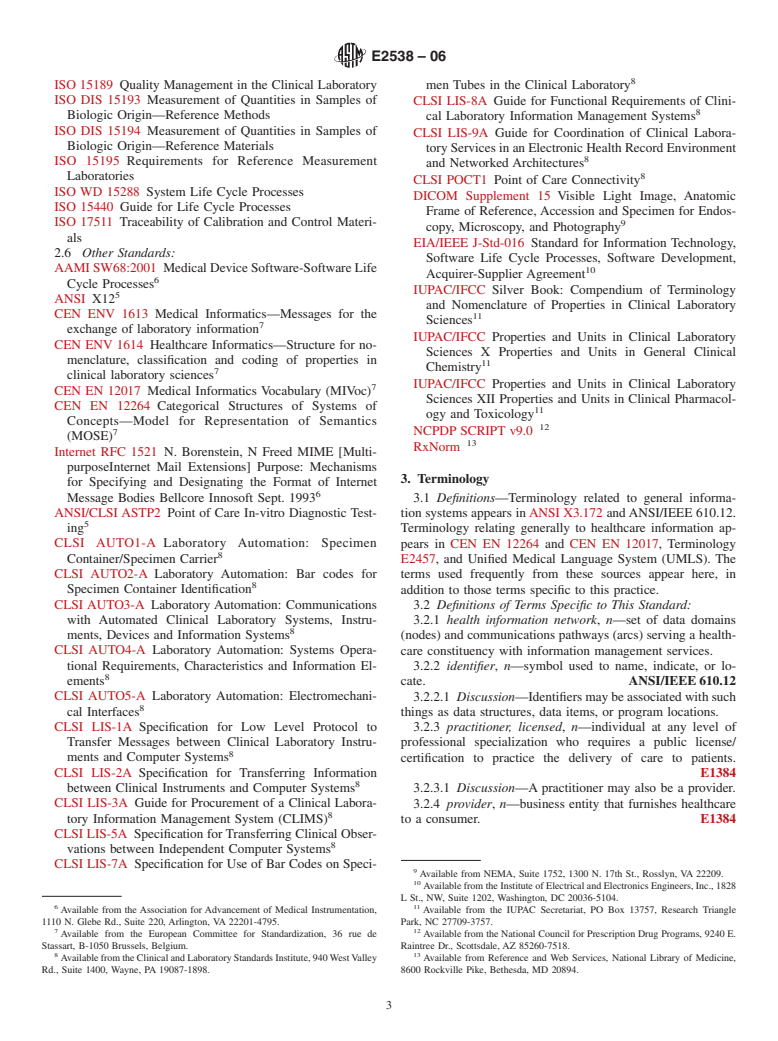 ASTM E2538-06 - Standard Practice for Defining and Implementing Pharmacotherapy Information Services within the Electronic Health Record (EHR) Environment and Networked Architectures