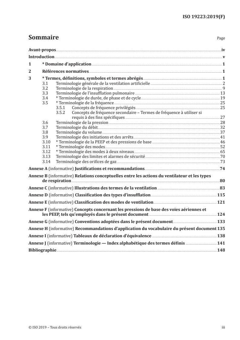 ISO 19223:2019 - Ventilateurs pulmonaires et équipement associé — Vocabulaire et sémantique
Released:31. 10. 2019