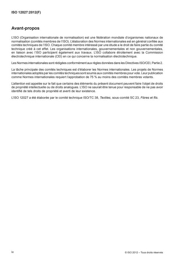ISO 12027:2012 ISO 12027:2012 - Textiles -- Collage des fibres de coton -- Détection de sucre par réaction colorée - Page 4 preview