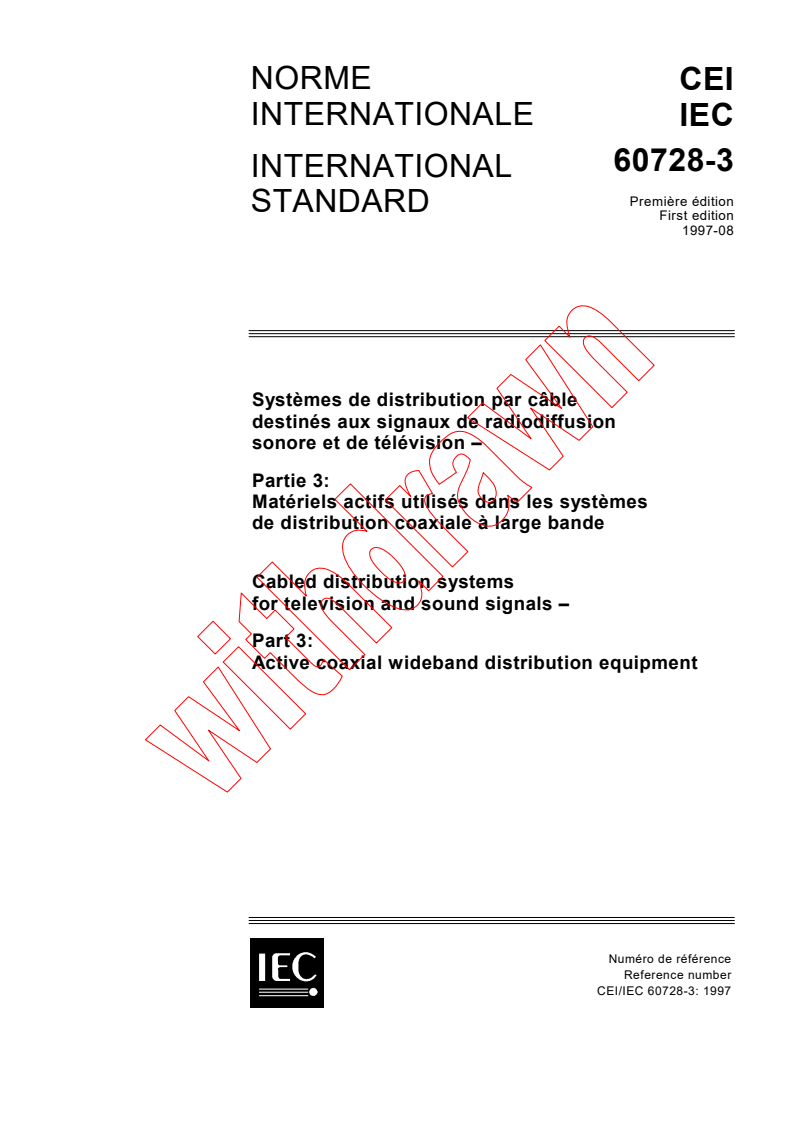 IEC 60728-3:1997 - Cabled distribution systems for television and sound signals - Part 3: Active coaxial wideband distribution equipment
Released:8/14/1997
Isbn:2831839262