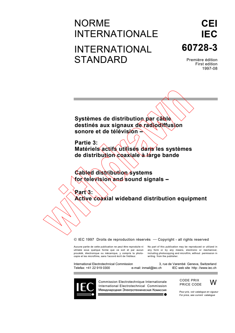 IEC 60728-3:1997 - Cabled distribution systems for television and sound signals - Part 3: Active coaxial wideband distribution equipment
Released:8/14/1997
Isbn:2831839262