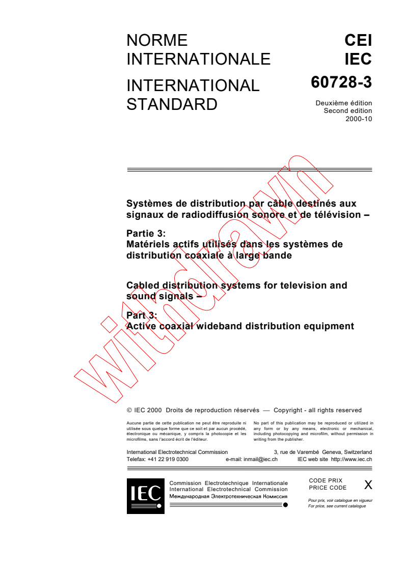 IEC 60728-3:2000 - Cabled distribution systems for television and sound signals - Part 3: Active coaxial wideband distribution equipment
Released:10/18/2000
Isbn:2831854717
