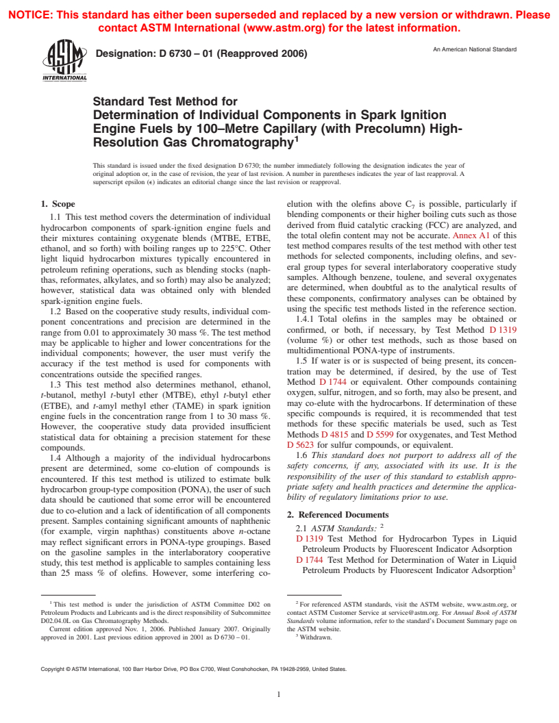 ASTM D6730-01(2006) - Standard Test Method for Determination of Individual Components in Spark Ignition Engine Fuels by 100-Metre Capillary (with Precolumn) High-Resolution Gas Chromatography