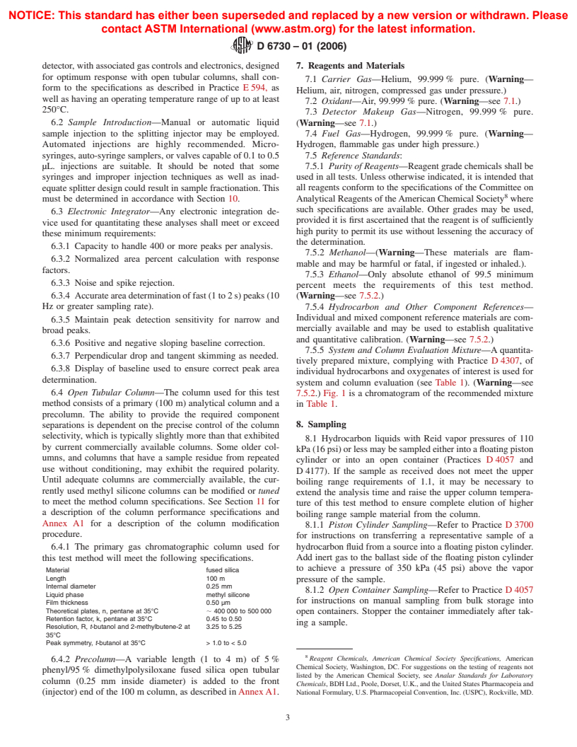 ASTM D6730-01(2006) - Standard Test Method for Determination of Individual Components in Spark Ignition Engine Fuels by 100-Metre Capillary (with Precolumn) High-Resolution Gas Chromatography