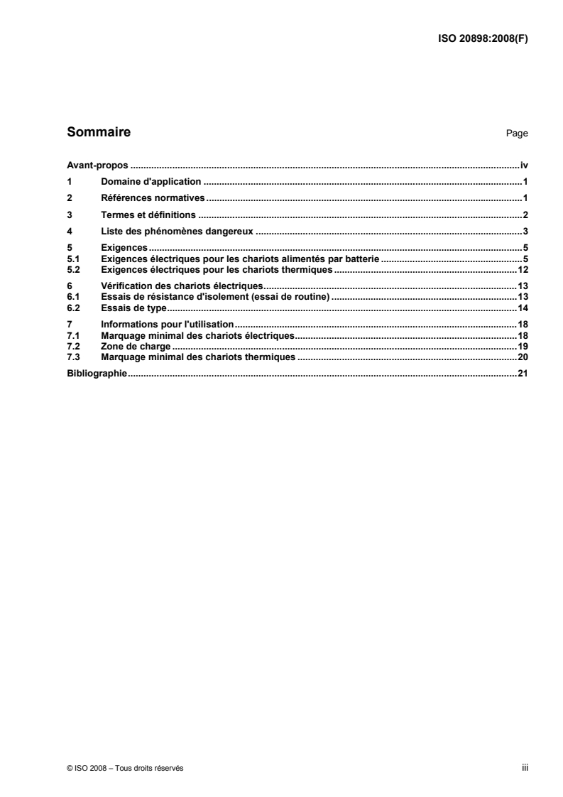 ISO 20898:2008 ISO 20898:2008 - Chariots de manutention — Exigences électriques
Released:11/5/2008 - Page 3 preview